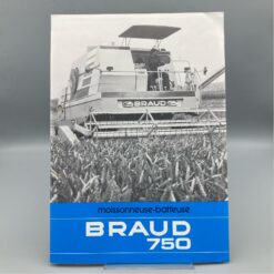 BRAUD Prospekt Mähdrescher 750 (FRANZÖSISCH!)