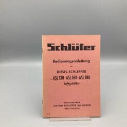 SCHLÜTER Bedienungsanleitung Diesel-Schlepper ASL130-ASL160-ASL180