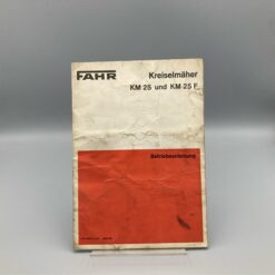 FAHR Betriebsanleitung Kreiselmäher KM25 KM25F