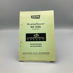 FAHR Betriebsanleitung und Ersatzteilliste Kreiselheuer KH 2/4/6