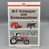 MASSEY-FERGUSON Prospekt M-F Schlepper und Erntemaschinen