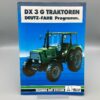 DEUTZ FAHR Prospekt Traktoren DX3 G