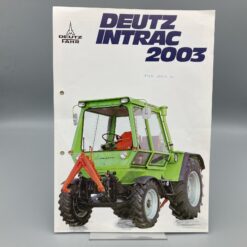 DEUTZ-FAHR Prospekt Traktor Intrac 2003 (FRANZÖSISCH)