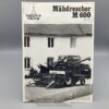 DEUTZ FAHR Prospekt Mähdrescher M600