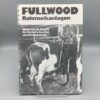 FULLWOOD Prospekt Rohrmelkanlagen