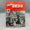 McCormick IHC Prospekt Dieseltraktor SUPER BWD-6