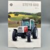 STEYR Prospekt Traktor 600