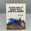 LEYLAND Prospekt "A new range of tractors from LEYLAND" (ENGLISCH)