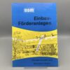 OGM Prospekt Einbau-Förderanlagen