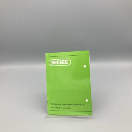 BRENIG Preisliste Lockerungsgeräte u. Pflüge April 1974