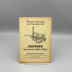 HOFHERR-SCHRANTZ Betriebsanleitung Ersatzteilliste Kartoffelroder