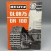DEUTZ Prospekt DL DR 75 / DR 100