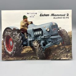 EICHER Prospekt Schlepper Mammut 2 Allrad 60PS