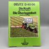 DEUTZ-FAHR Prospekt Traktor D4006