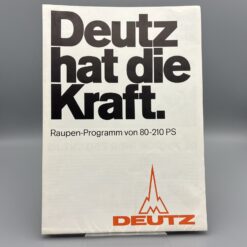 DEUTZ-FAHR Prospekt "Deutz hat die Kraft"