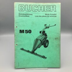 BUCHER Betriebsanleitung/Ersatzteilliste Motormäher M50