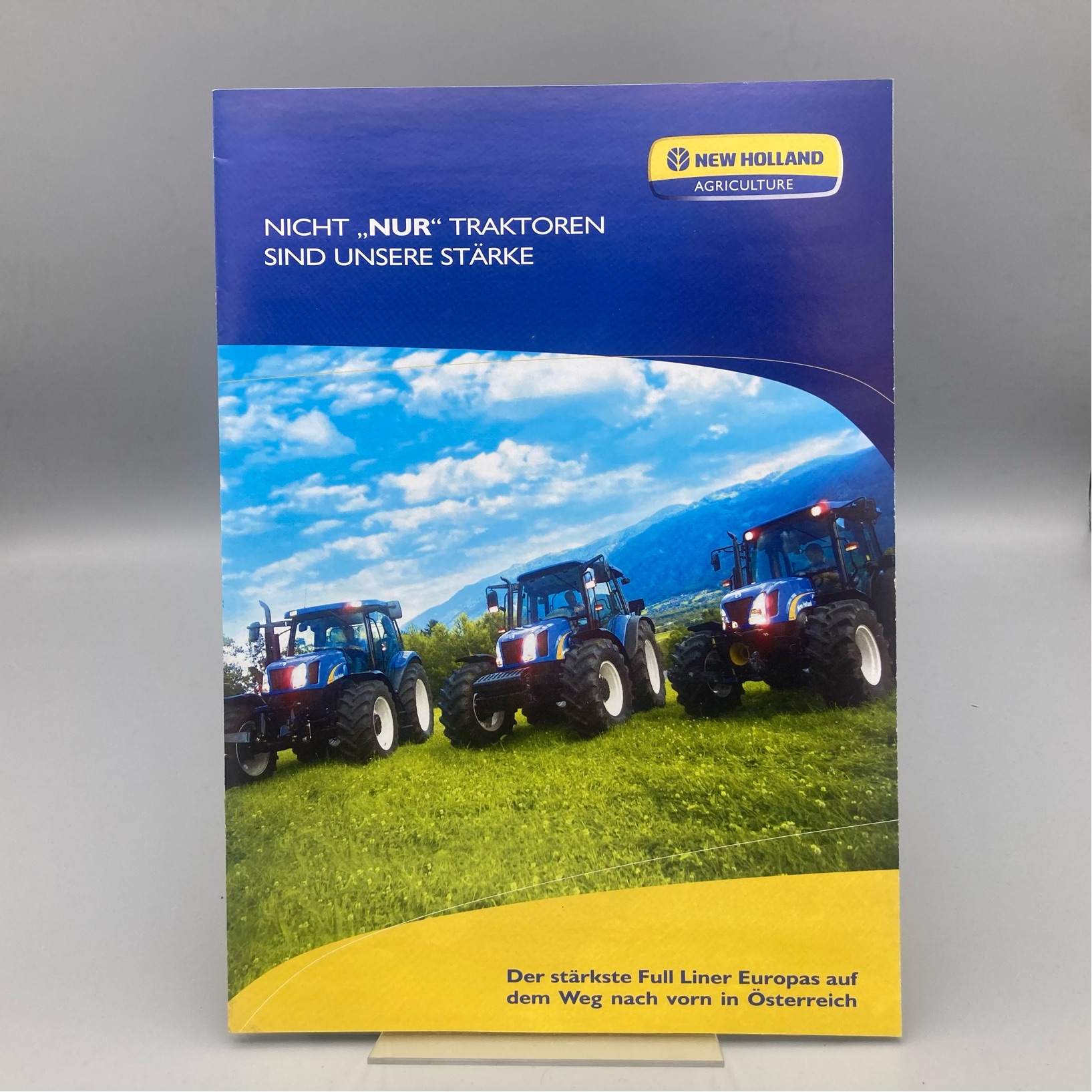 NEW HOLLAND Prospekt Programm "Nicht NUR Traktoren sind unsere Stärke"