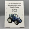 FORD Prospekt "Die nächstbeste Alternative zum Kauf eines neuen Ford"