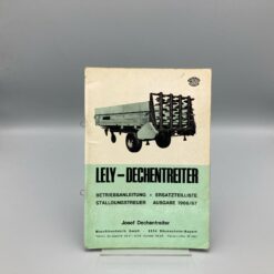 LELY-DECHENTREITER Betriebsanleitung + Ersatzteilliste für Stalldungstreuer