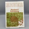 BAUER Prospekt Maulwurf-Entmistung