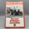 DAVID BROWN Prospekt "Die neue Schlepper-Generation"