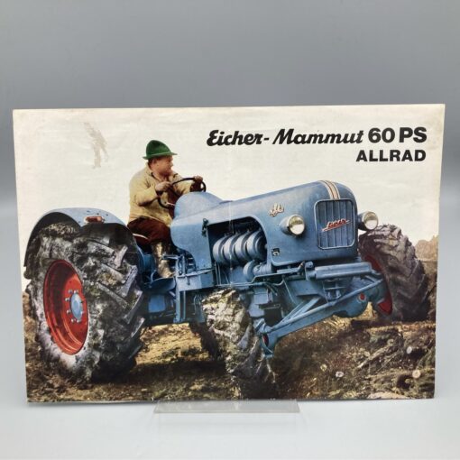 EICHER Prospekt Schlepper Mammut 60PS Allrad