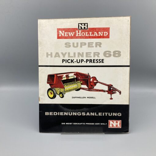 NEW HOLLAND Betriebsanleitung für Super Hayliner 68