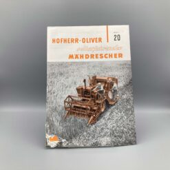 HOFHERR-SCHRANTZ Prospekt Mähdrescher Oliver Modell 20