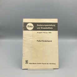 FELLA Bedienungsanleitung u. Ersatzteilliste Förderbänder 02/1969