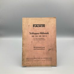 FAHR Betriebsanleitung u. Ersatzteilliste Schlepper-Mähwerk