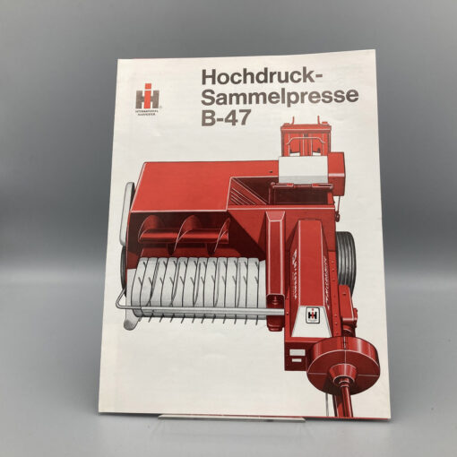 McCormick IHC Prospekt Hochdruck-Sammelpresse B-47