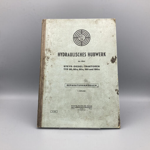 STEYR Reparaturhandbuch Hydraulisches Hubwerk