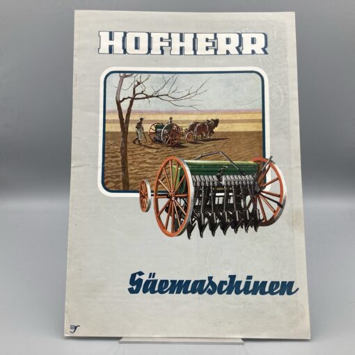 HOFHERR-SCHRANTZ Prospekt Säemaschinen